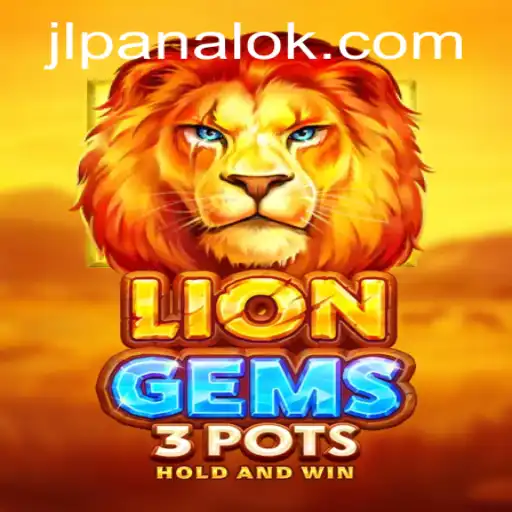 LionGems3pots: Unleashing the Adventure with the Keyword 'panalok'