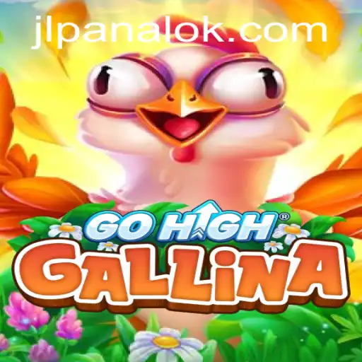 Discover the Thrilling World of GoHighGallina: Embrace the Spirit of Panalok