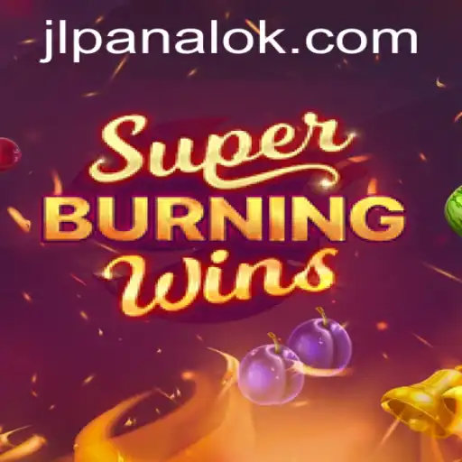 Explore SuperBurningWins: A Thrilling Adventure for Panalok Enthusiasts